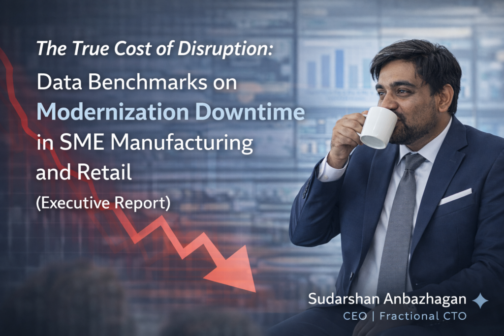 THE TRUE COST OF DISRUPTION: DATA BENCHMARKS ON MODERNIZATION DOWNTIME IN SME MANUFACTURING AND RETAIL (EXECUTIVE REPORT)