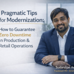Seven Pragmatic Tips for Modernisation: How to Guarantee Zero Downtime in Production or Retail Operations