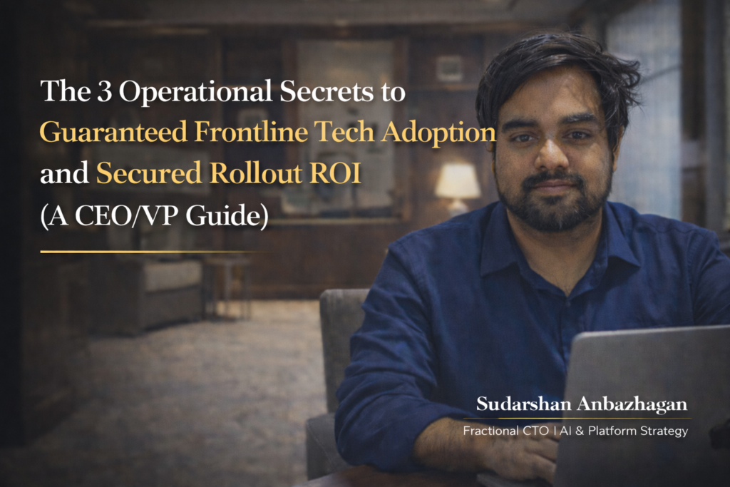 The 3 Operational Secrets to Guaranteed Frontline Tech Adoption and Secured Rollout ROI