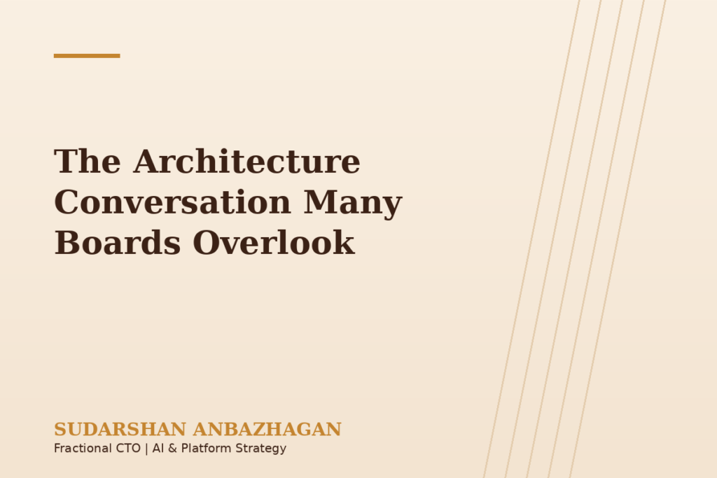 The Architecture Conversation Many Boards Overlook