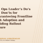 The Ops Leader’s Do’s and Don’ts for Guaranteeing Frontline Tech Adoption and Avoiding Rollout Failure