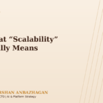 What “Scalability” Really Means